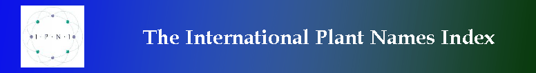 The International Plant Names Index - IPNI